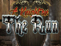 Lalao A Knighton the Run