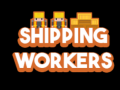 Lalao Shipping Workers
