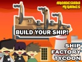 Lalao Ship Factory Tycoon