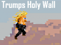 Lalao Trumps Holy Wall