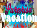 Lalao A Surprise Vacation.  