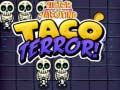 Lalao Victor and valentino taco terror