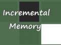 Lalao Incremental Memory