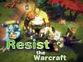 Lalao Resist The Warcraft