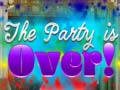 Lalao The Party is Over!