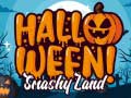 Lalao Halloween Smashy Land