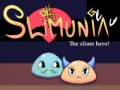 Lalao Slimunia The Slime Hero!