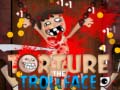 Lalao Torture the Trollface