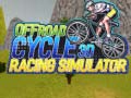 Lalao Offroad Cycle 3D Racing Simulator