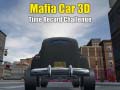 Lalao Mafia Car 3d Time Record Challenge