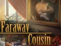 Lalao Faraway Cousin