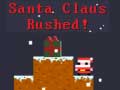 Lalao Santa Claus Rushed!
