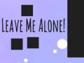 Lalao Leave Me Alone!