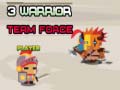 Lalao 3 Warrior Team Force