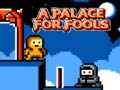 Lalao A Palace for Fools