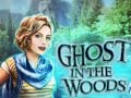 Lalao Ghost in the Woods