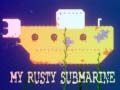 Lalao My Rusty Submarine