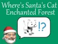 Lalao Where's Santa's Cat-Enchanted Forest