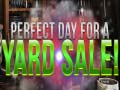 Lalao Perfect Day for Yard Sales