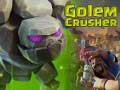 Lalao Golem Crusher