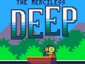 Lalao The Merciless Deep