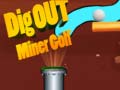Lalao Dig Out Miner Golf