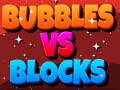 Lalao Bubbles Vs Blocks