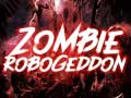 Lalao Zombie Robogeddon