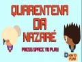 Lalao Nazare Quarantine