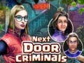 Lalao Next Door Criminals