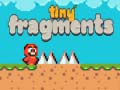 Lalao Tiny Fragments