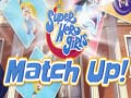 Lalao DC Super Hero Girls Match Up!