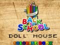 Lalao Back To School Coloring Book DOLL HOUS