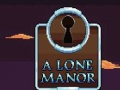 Lalao A Lone Manor