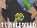 Lalao Tumbleweed