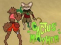 Lalao Cactus Mayhem