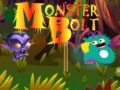 Lalao Monster Bolt