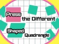 Lalao Press The Different Shaped Quadrangle