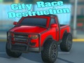 Lalao City Race Destruction