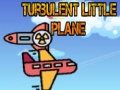 Lalao Turbulent Little Plane