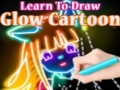 Lalao Learn to Draw Glow Cartoon