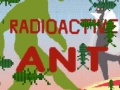 Lalao Radioactive Ant