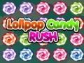 Lalao Lolipop Candy Rush