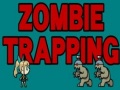 Lalao Zombie Trapping