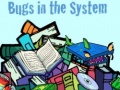 Lalao Bugs in the System