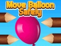 Lalao Move Balloon Safely