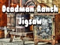 Lalao Deadman Ranch Jigsaw