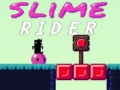 Lalao Slime Rider