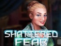 Lalao Shattered Fear