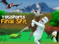 Lalao Yetisports Final Spit